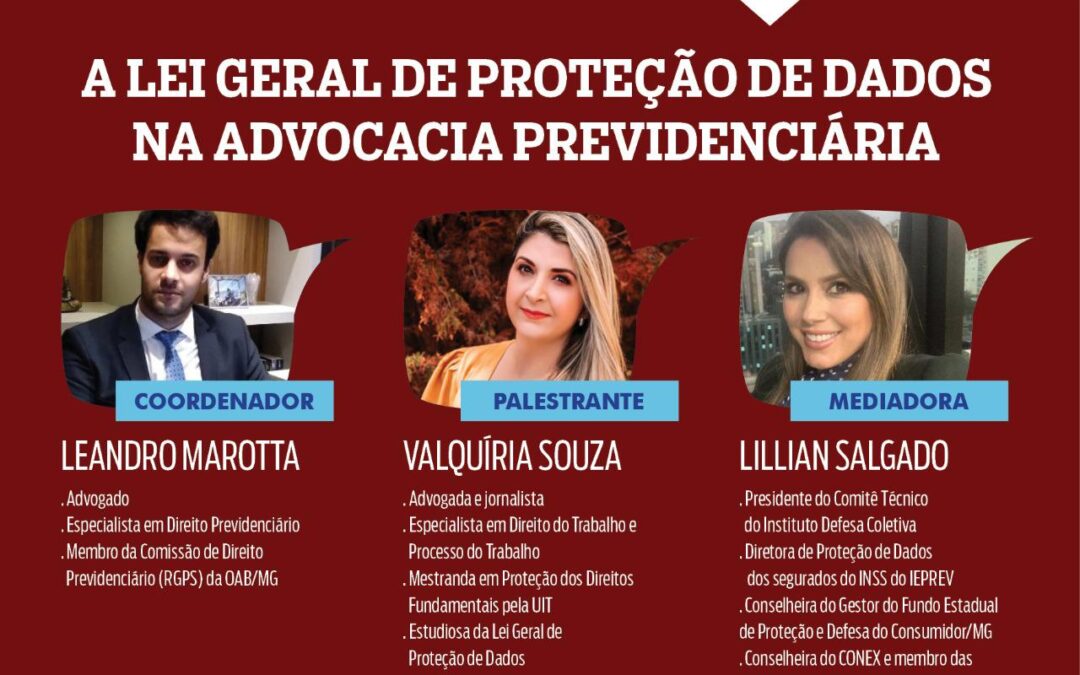 A Lei Geral de Proteção de Dados na Advocacia Previdenciária